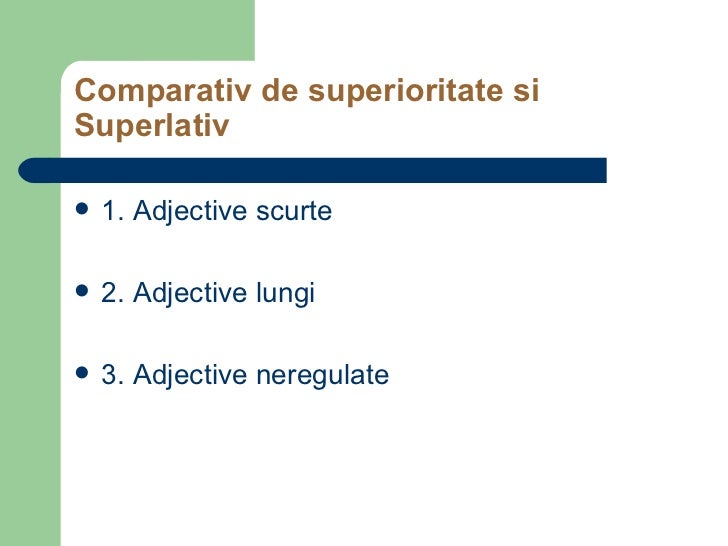Gradele de comparatie in limba engleza