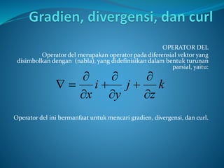 Gradien_Divergensi_Curl Bahan Perkuliahan | PDF