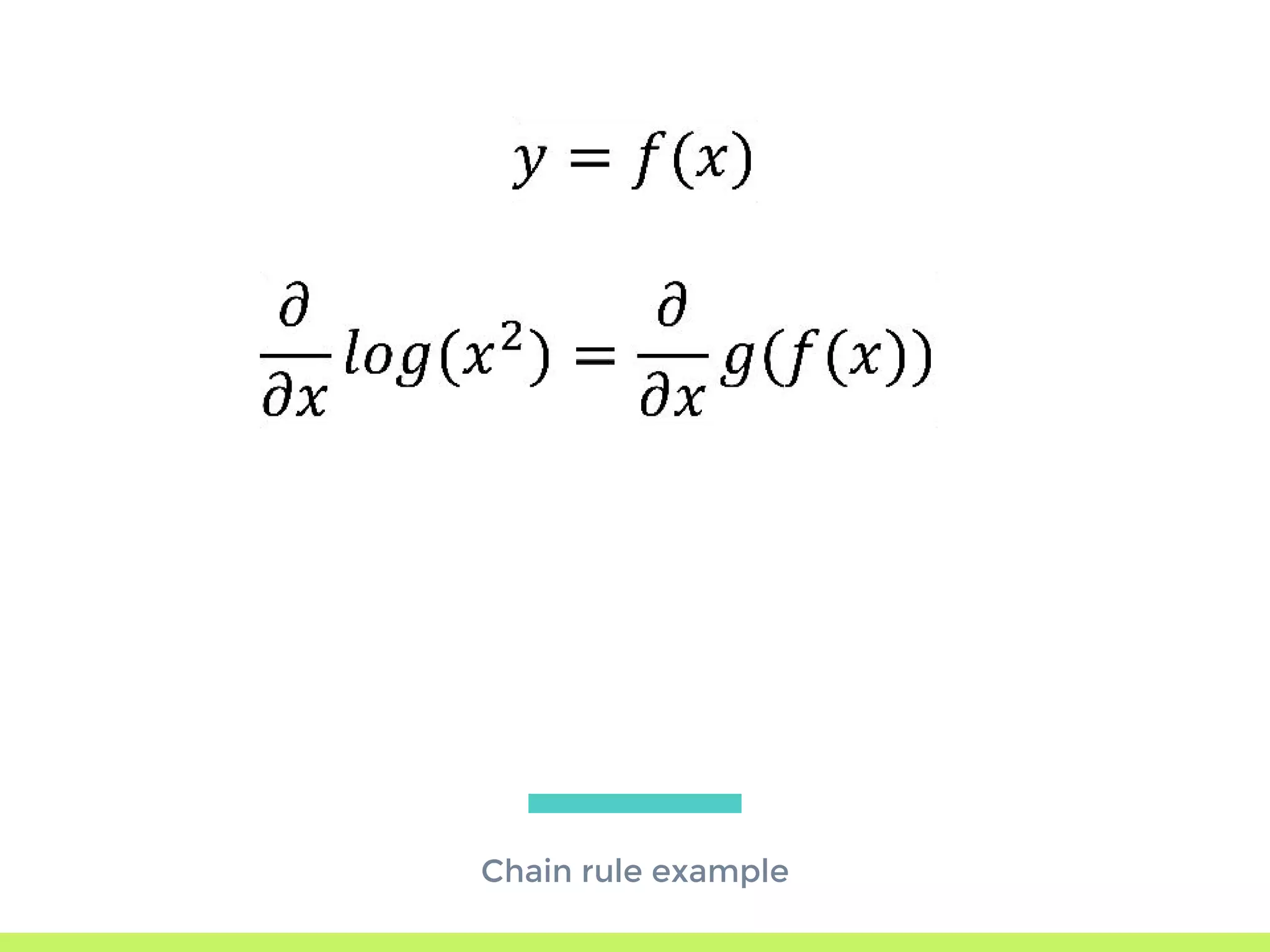 Chain rule example
 