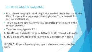 Gradient echo pulse sequences hjn.pptx
