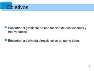 El Gradiente Gradiente_ycalculoderivada direccional.pptx