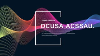 DCUSA ACSSAU.
DETAILS ALBUM
 