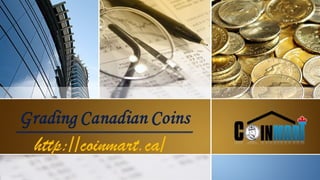 Grading Canadian Coins