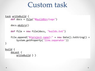 Custom task 
 