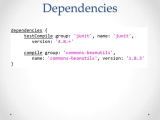 Dependencies 
 