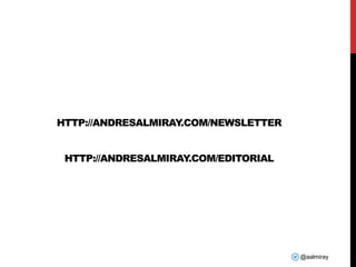 @aalmiray
HTTP://ANDRESALMIRAY.COM/NEWSLETTER
HTTP://ANDRESALMIRAY.COM/EDITORIAL
 