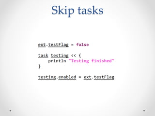 Skip tasks
 