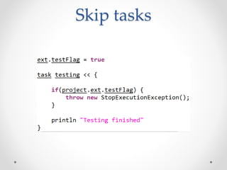Skip tasks
 