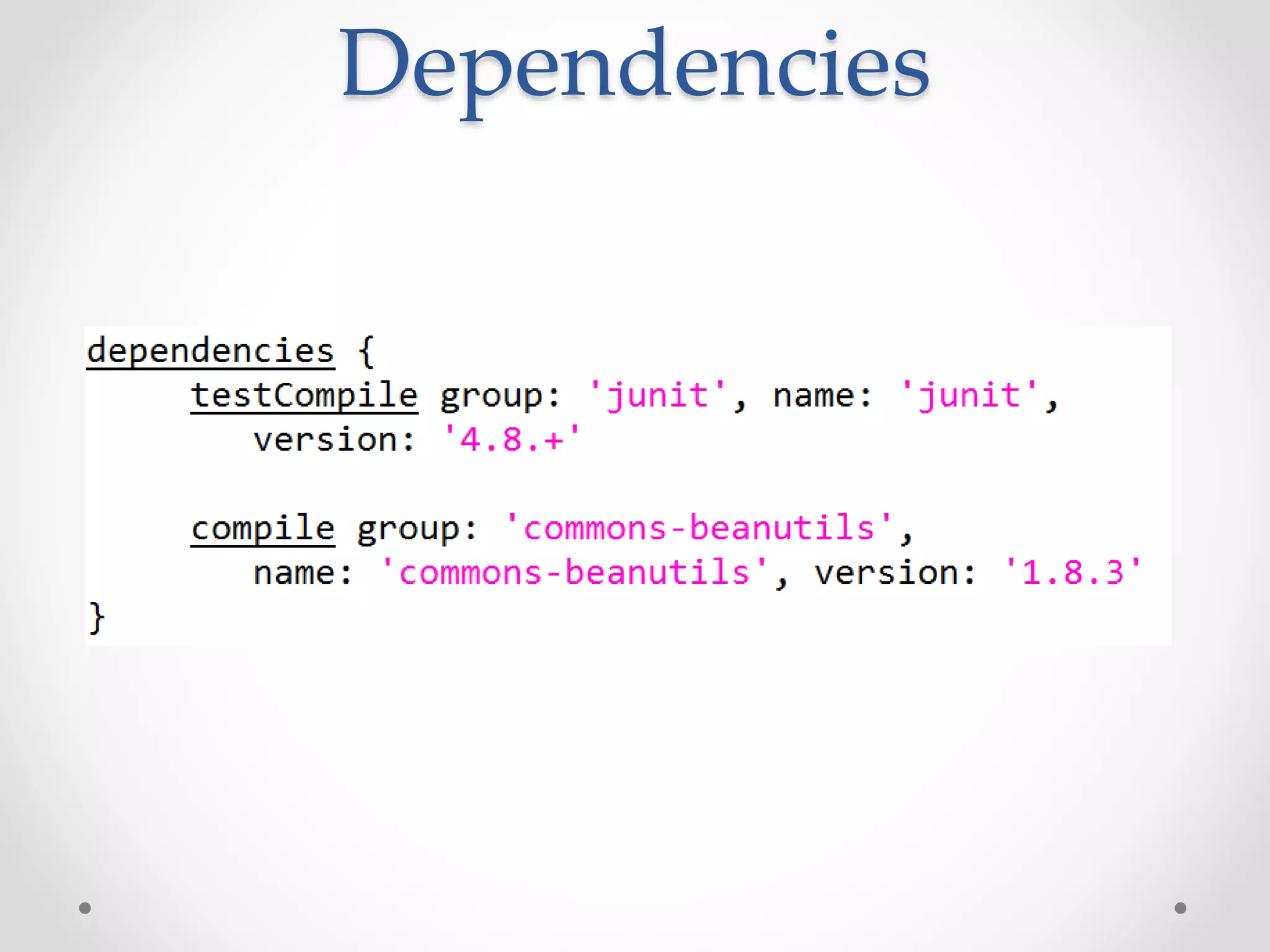 Dependencies
 