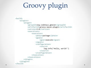 Groovy plugin
 