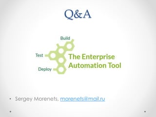 Q&A
• Sergey Morenets, morenets@mail.ru
 