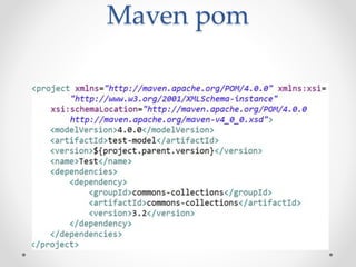 Maven pom
 