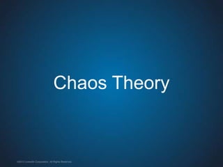 Chaos Theory
 