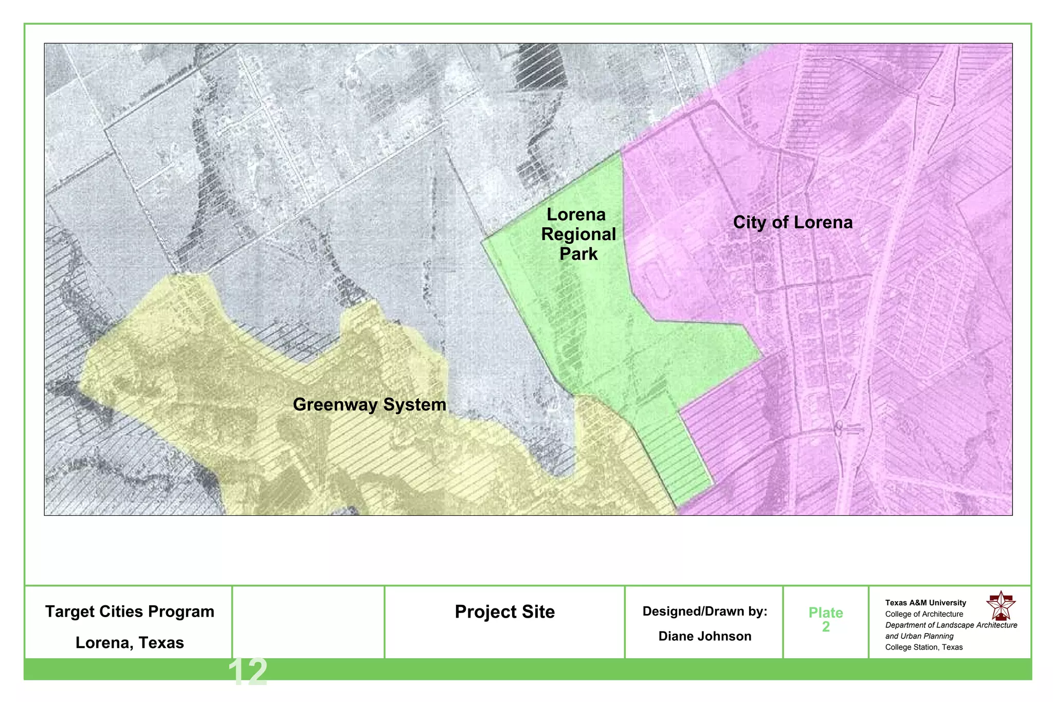 Project Site City of Lorena Lorena  Regional Park Greenway System 2 12 
