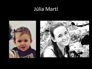 Júlia Martí
 