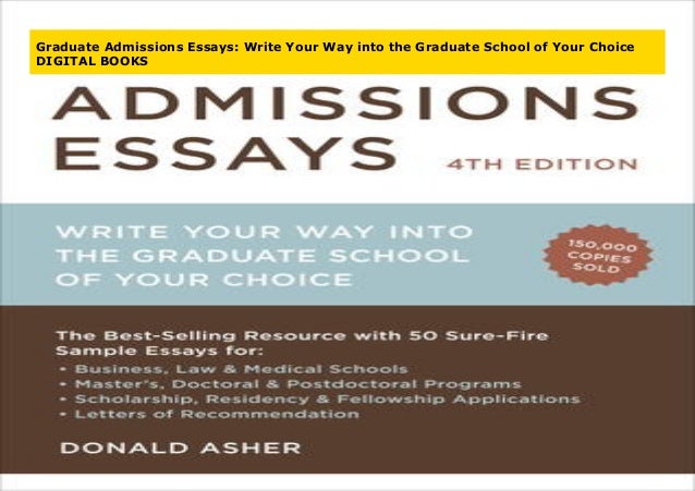 Best graduate school admission essays write way into the graduate