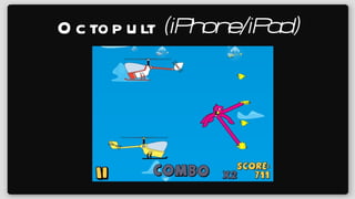 Octopult  (iPhone/iPad) 