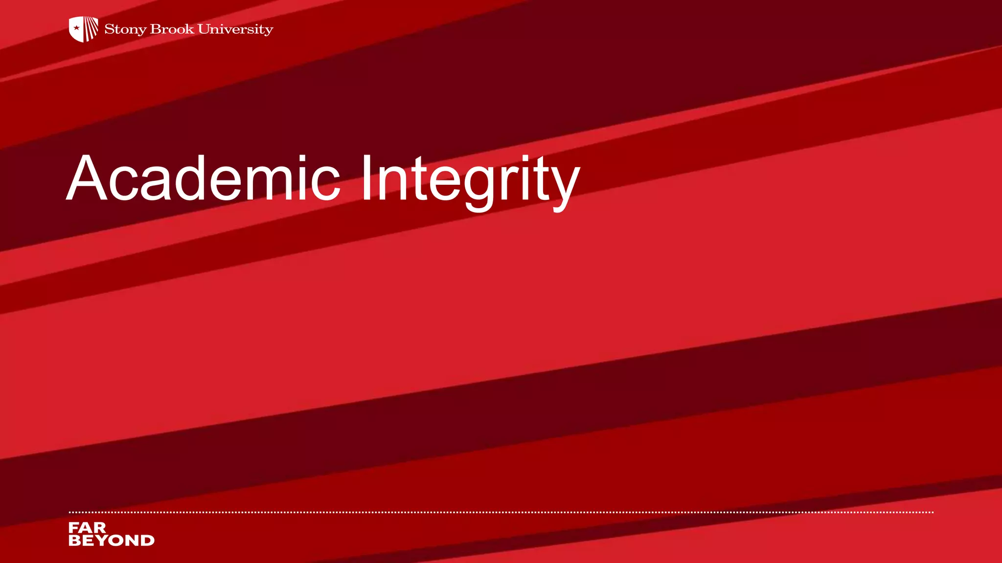 Academic Integrity
 