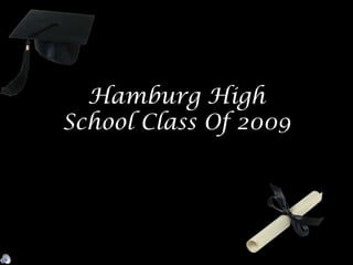 Hamburg High School Class Of 2009 