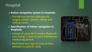 Indoor navigation system | PPTX