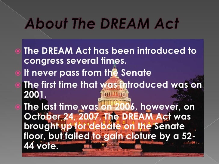 The United States The Dream Act Was