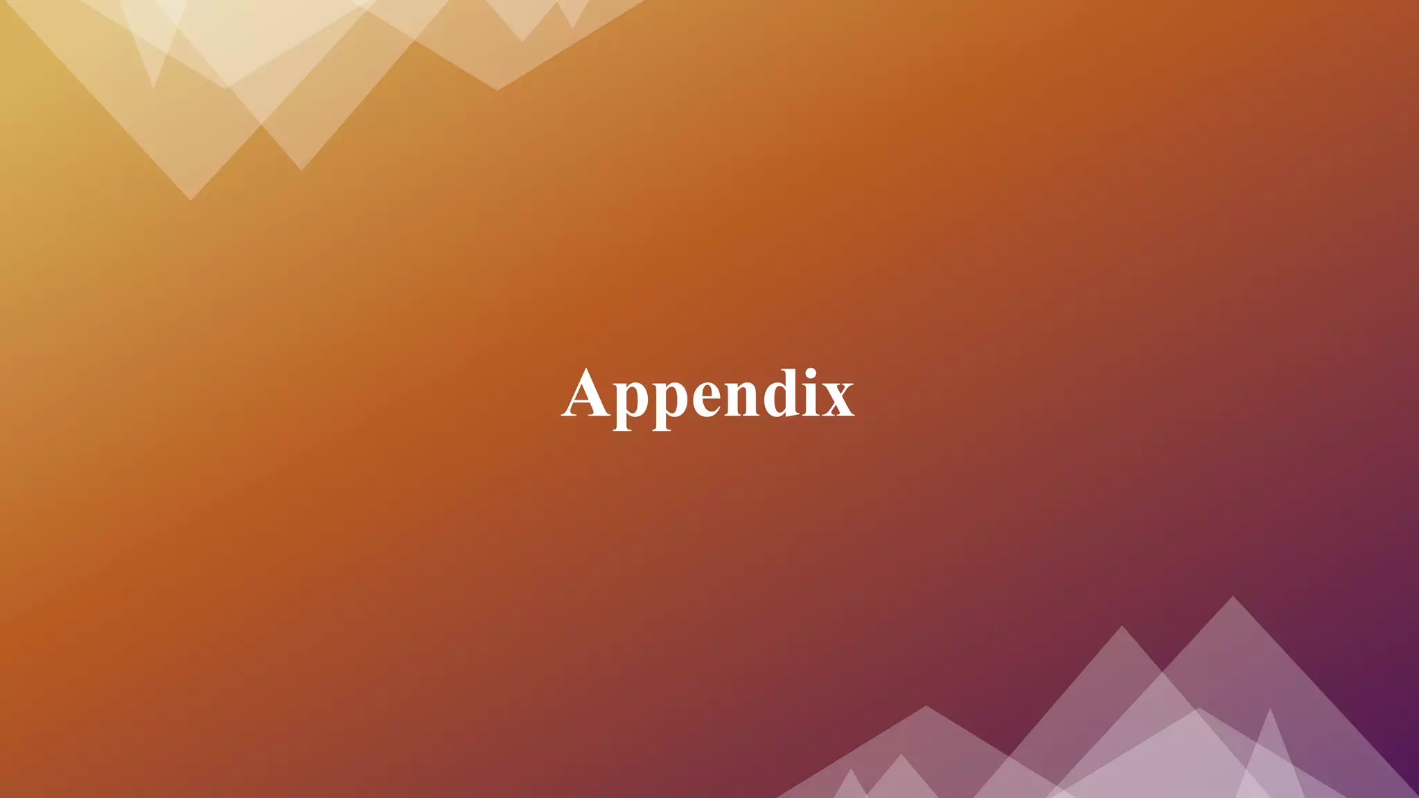 Appendix
 