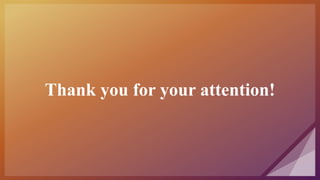 Thank you for your attention!
 