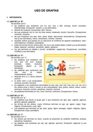 USO DE GRAFÍAS
1. ORTOGRAFÍA
1.1. USO DE LA “B”.
Se escriben con b:
 las palabras que empiecen con bu, bur, bus y bibl: b...