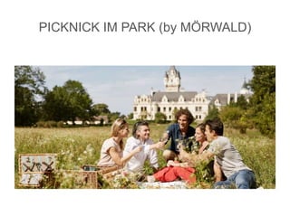 PICKNICK IM PARK (by MÖRWALD)
 