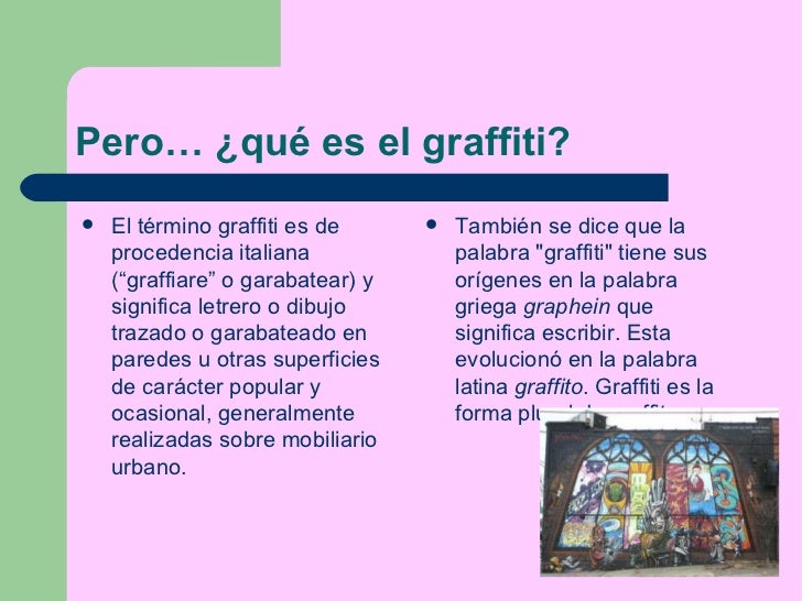 Significado y origen del graffiti