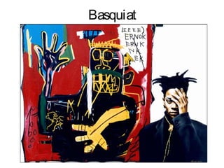 Basquiat
 