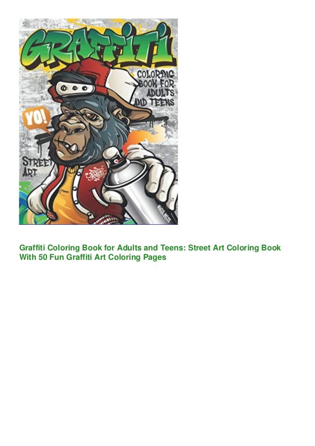 Download Pdf Graffiti Coloring Book For Adults And Teens Street Art Colorin