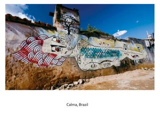 Calma, Brazil
 