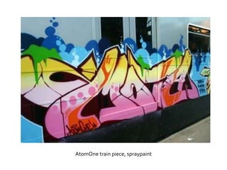 AtomOne train piece, spraypaint
 
