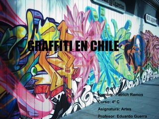 GRAFFITI EN CHILE


             Nombre: Patrich Ramos
             Curso: 4º C
             Asignatura: Artes
             Profesor: Eduardo Guerra
 
