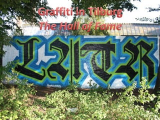 Graffiti in Tilburg The Hall of Fame 