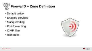 The Next Generation Firewall for Red Hat Enterprise Linux 7 RC | PDF