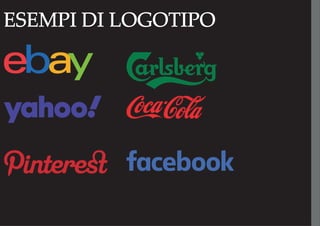 ESEMPI DI LOGOTIPO
 