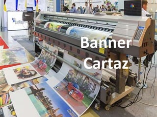 Banner
Cartaz
 