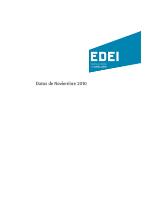Datos de Noviembre 2010
EDEI.ES
 