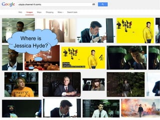 Where is
Jessica Hyde?
 