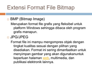 Bitmap Usa Program grafis-berbasis-vektor-dan-berbasis-bitmap.ppt