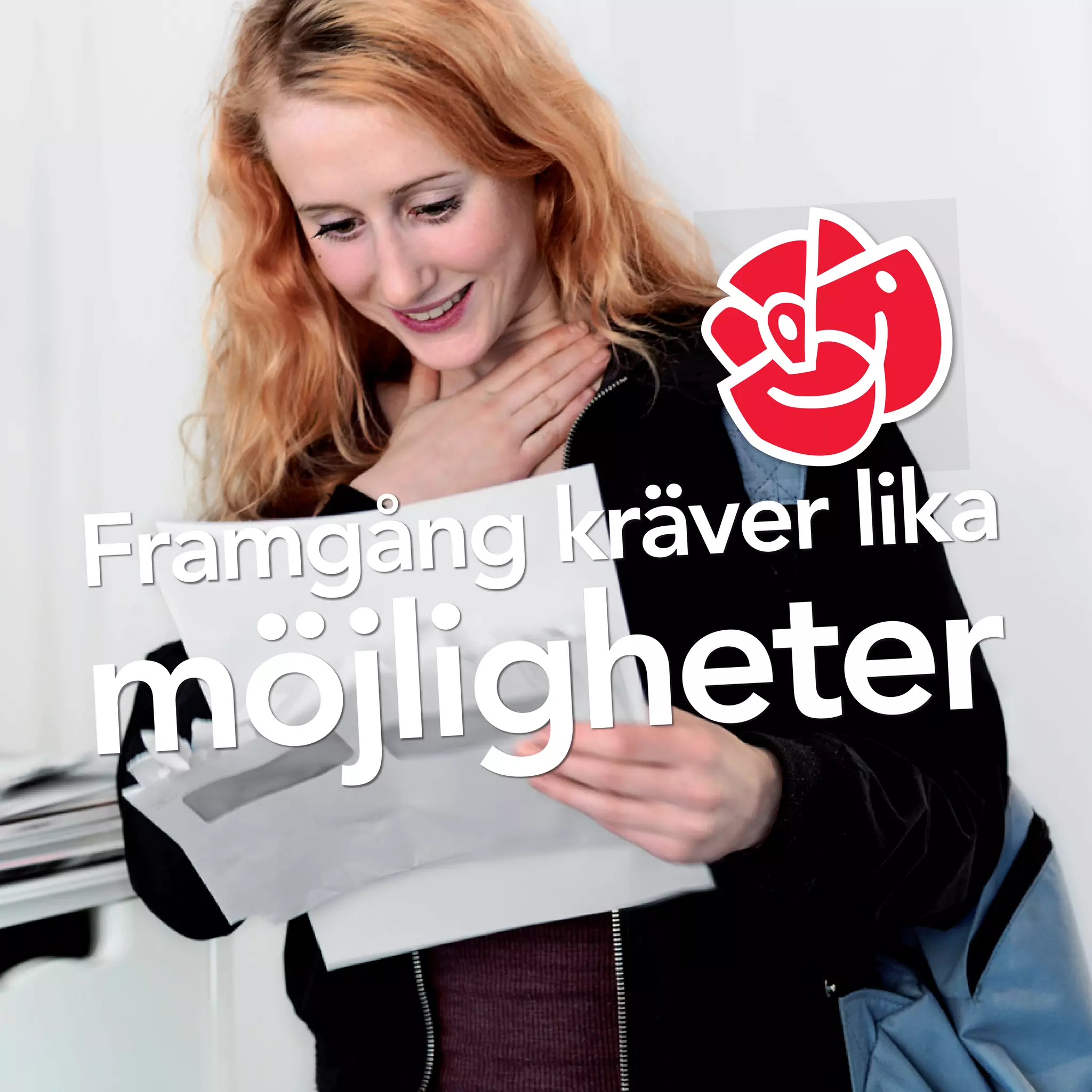 Framgång kräver lika
möjligheter
 