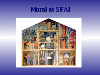 Mural at SFAI 
