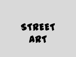 STREET ART 
