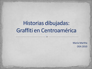 María Martha OEA 2010 
