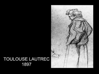 TOULOUSE LAUTREC 1897