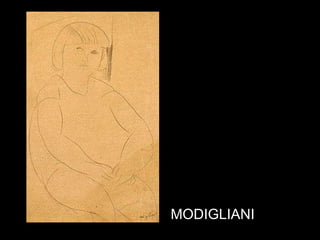 MODIGLIANI