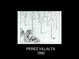 PEREZ VILLALTA 1990