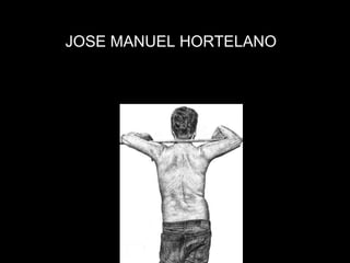 JOSE MANUEL HORTELANO